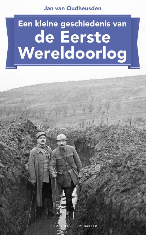 Omslag van Een kleine geschiedenis van de Eerste Wereldoorlog