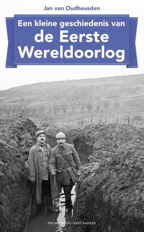 Omslag van Een kleine geschiedenis van de Eerste Wereldoorlog