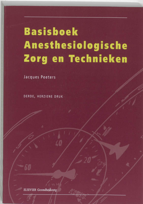 Omslag van Basisboek Anesthesiologische Zorg en Technieken