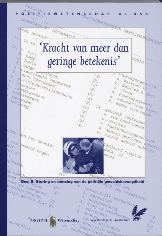 Omslag van B Sturing en toetsing van de politiele geweldsbevoegdheid