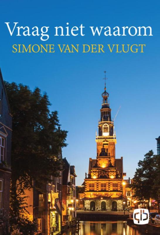 Omslag van Vraag niet waarom
