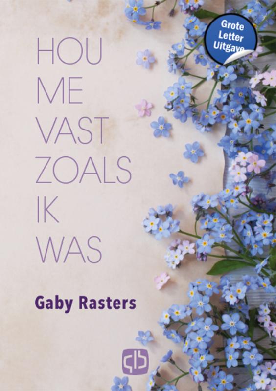 Omslag van Hou me vast zoals ik was