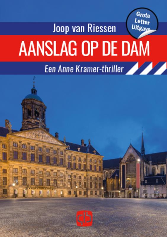 Omslag van Aanslag op de Dam - Grote Letter Uitgave