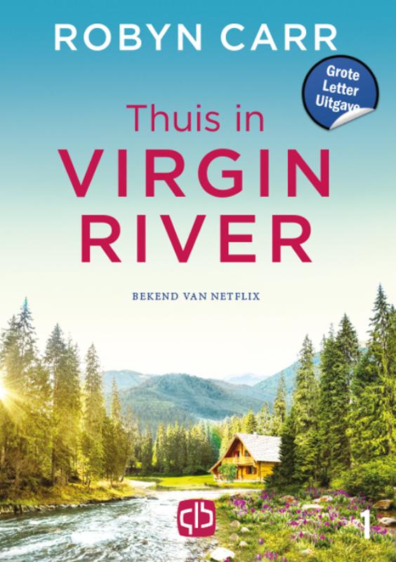 Omslag van Thuis in Virgin River - Grote Letter Uitgave (in 2 banden)