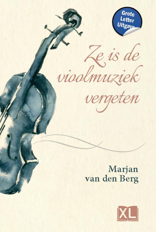 Omslag van Ze is de vioolmuziek vergeten - Grote Letter Uitgave