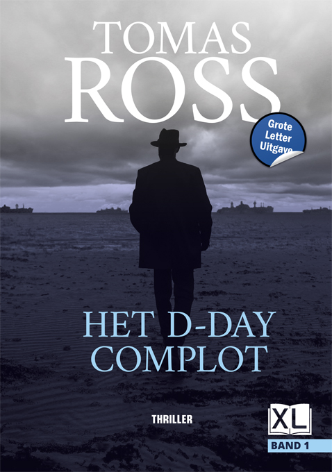 Omslag van Het D-day complot - Grote Letter Uitgave (in 2 banden)