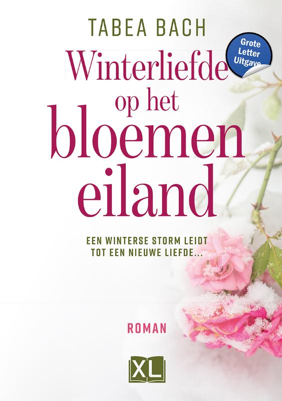 Omslag van Winterliefde op het Bloemeneiland - Grote Letter Uitgave