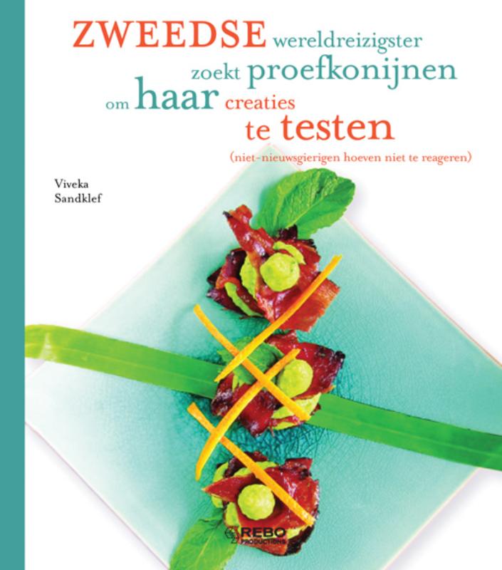 Omslag van Zweedse wereldreizigster zoekt proefkonijnen