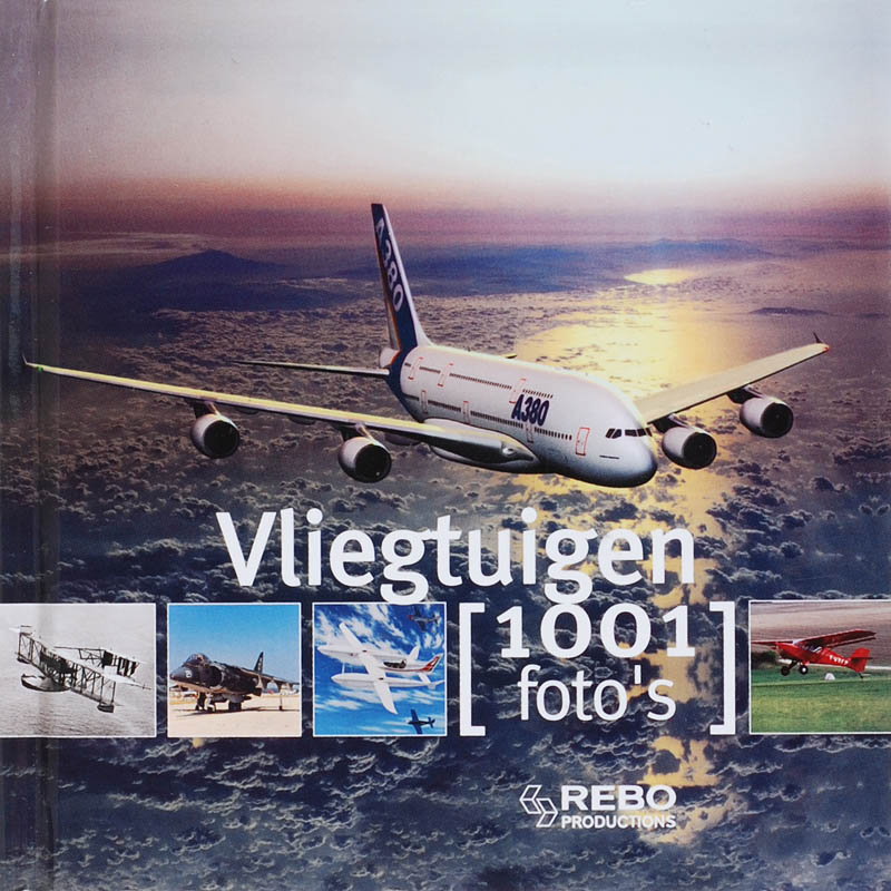 Omslag van Vliegtuigen 1001 foto's