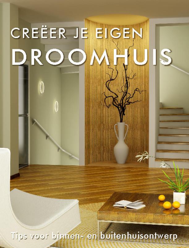 Omslag van Creeer je eigen droom huis