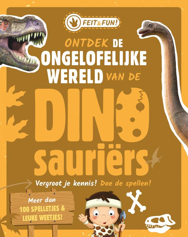 Omslag van Ontdek de ongelofelijke wereld van de Dinosauriërs