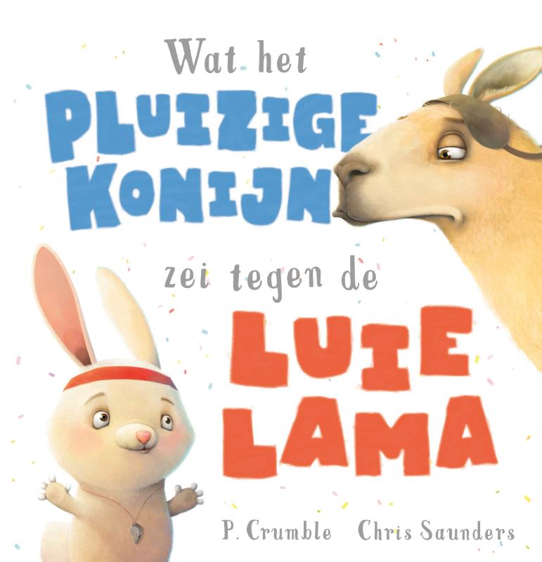 Omslag van Wat het pluizige konijn zei tegen de luie lama