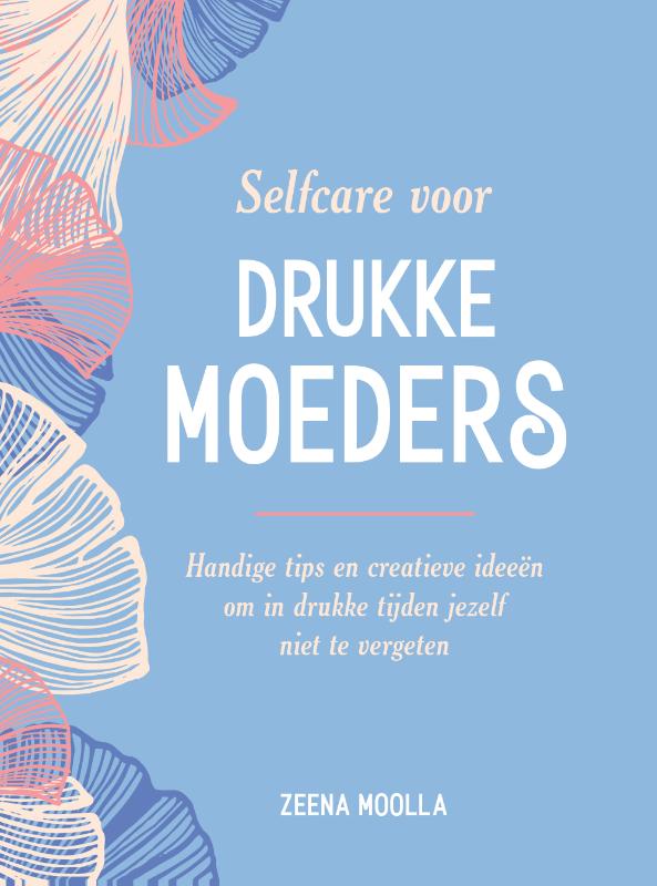 Omslag van Selfcare voor drukke moeders