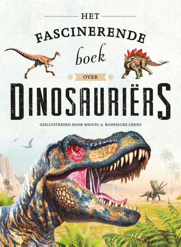 Omslag van Het fascinerende boek over dinosauriërs