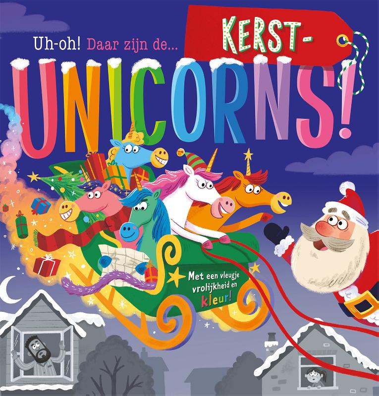 Omslag van Uh-oh! Daar zijn de... kerst-unicorns!