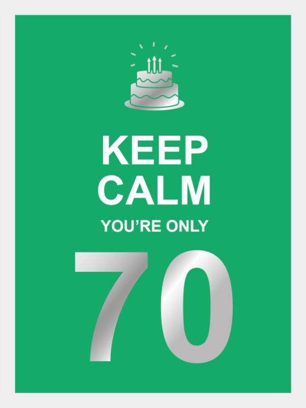 Omslag van Keep calm you're only 70