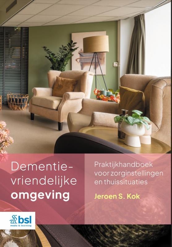 Omslag van Dementievriendelijke omgeving