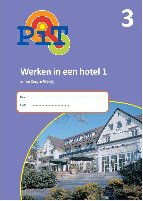 Omslag van 3: Werken in een hotel 1; Vmbo zorg en welzijn