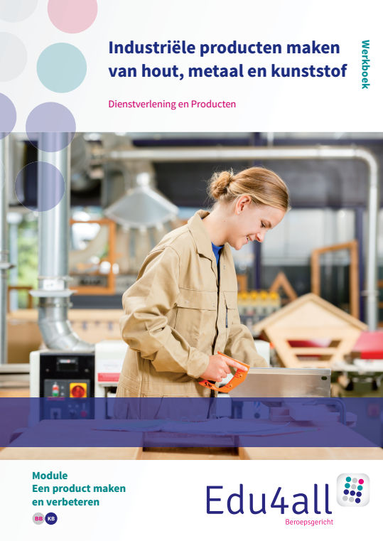 Omslag van Industriële producten maken van hout, metaal en kunststof