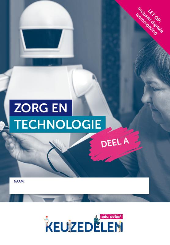 Omslag van Keuzedeel Zorg en technologie deel A