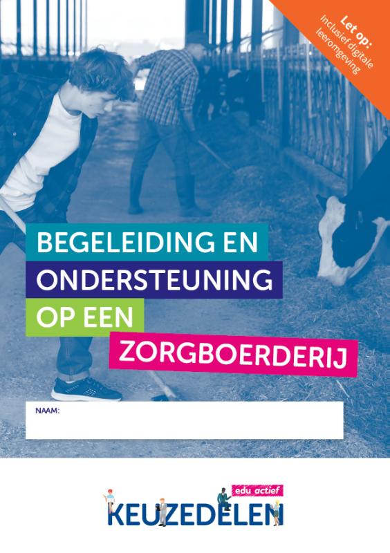 Omslag van Begeleiding en ondersteuning op een Zorgboerderij | combipakket