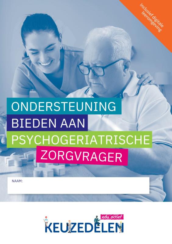 Omslag van Ondersteuning bieden aan psychogeriatrische zorgvrager | combipakket