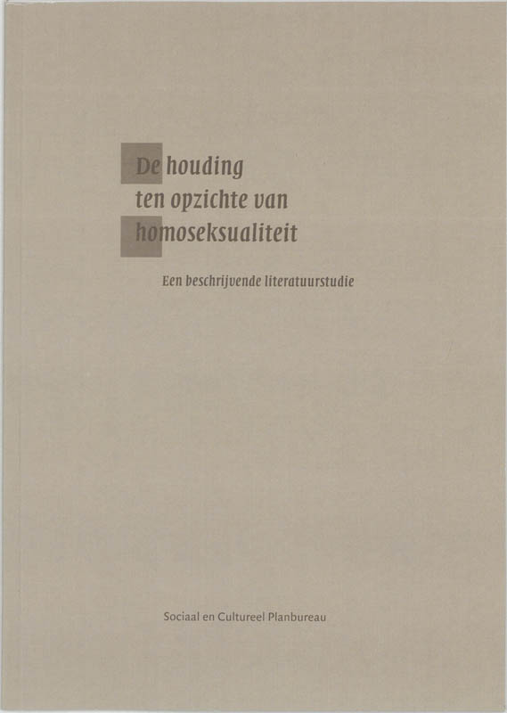 Omslag van De houding ten opzichte van homoseksualiteit