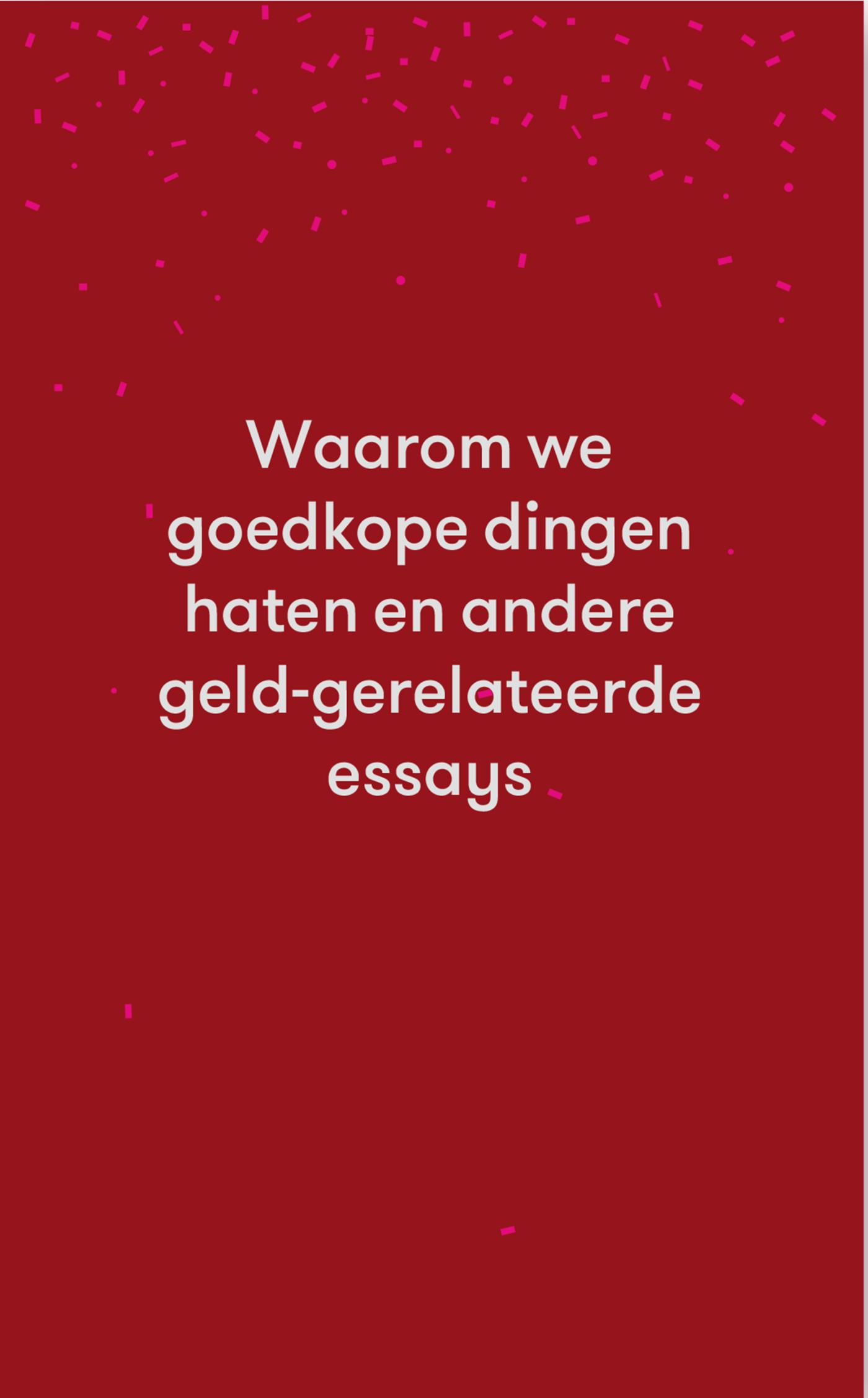 Omslag van Waarom we goedkope dingen haten en andere geld-gerelateerde essays