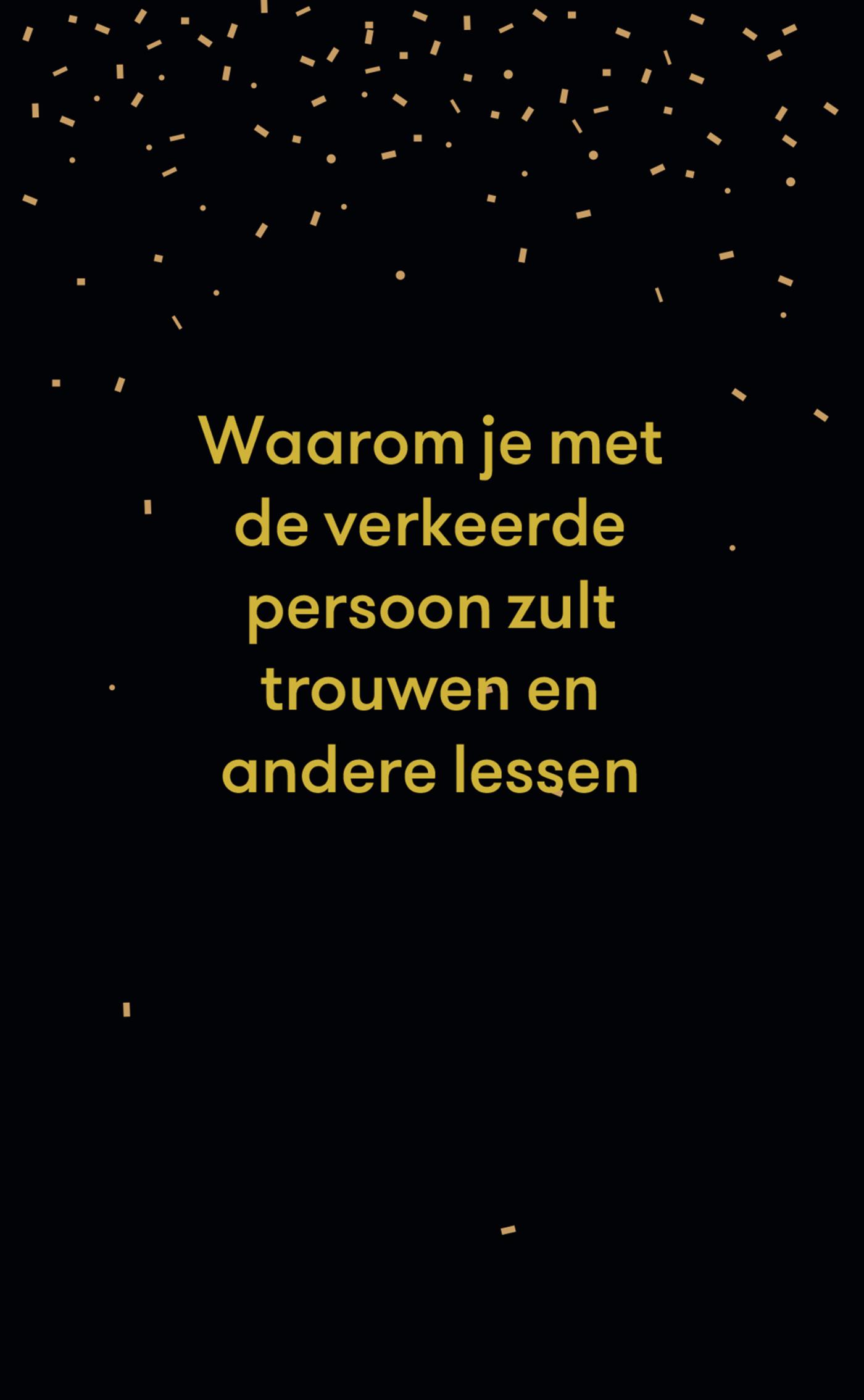 Omslag van Waarom je met de verkeerde persoon zult trouwen en andere levenslessen