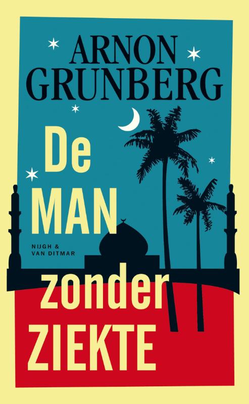 Omslag van De man zonder ziekte