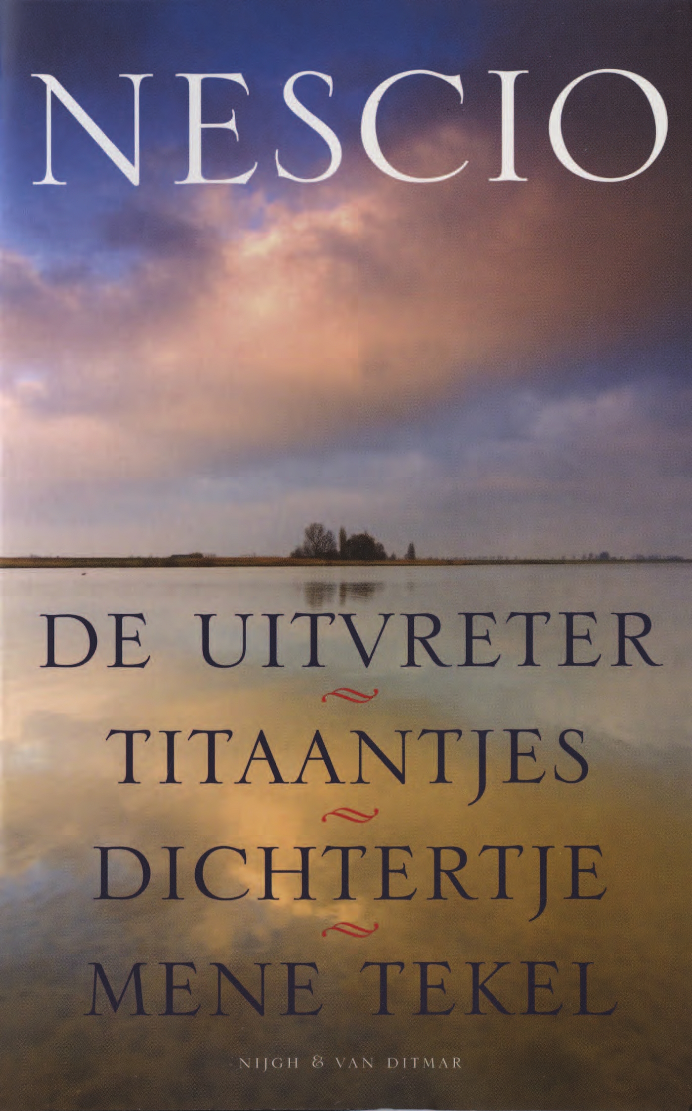 Omslag van De uitvreter, Titaantjes, Dichtertje, Mene Tekel