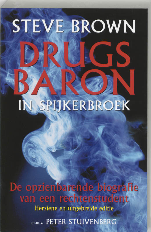 Omslag van Steve Brown, drugsbaron in spijkerbroek