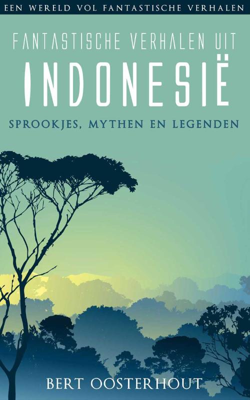 Omslag van Fantastische verhalen uit Indonesie