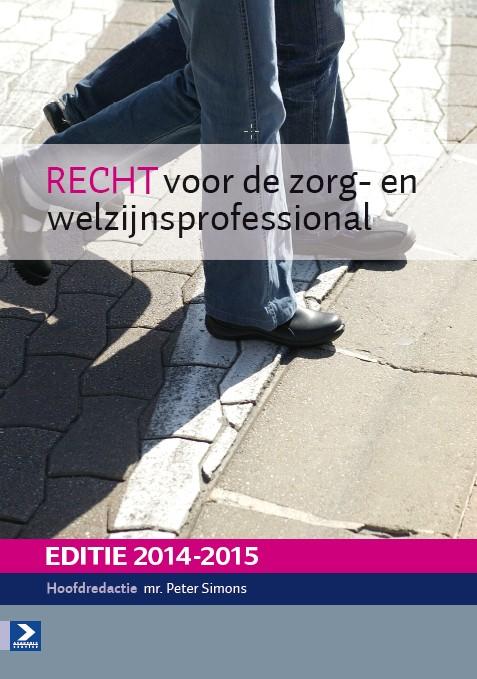 Omslag van Recht voor de zorg en welzijnsprofessional