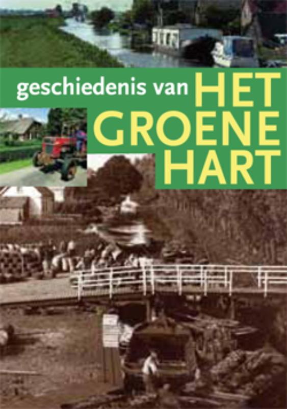 Omslag van Geschiedenis van het Groene Hart
