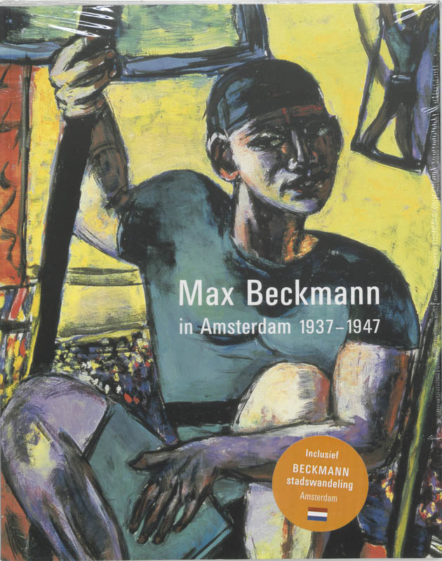 Omslag van Max Beckmann in Amsterdam, 1937-1947
