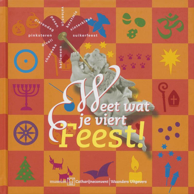 Omslag van Feest! Weet wat je viert