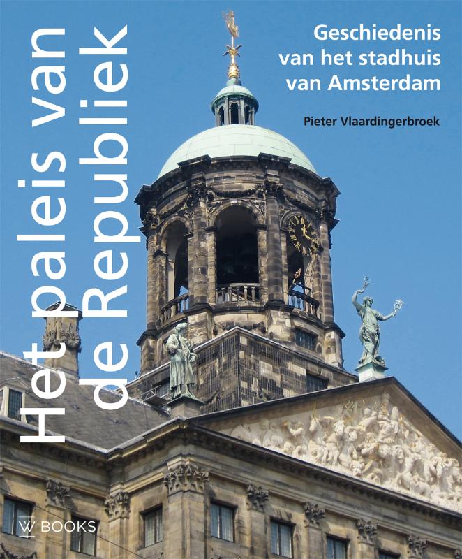 Omslag van Geschiedenis van het stadhuis van Amsterdam