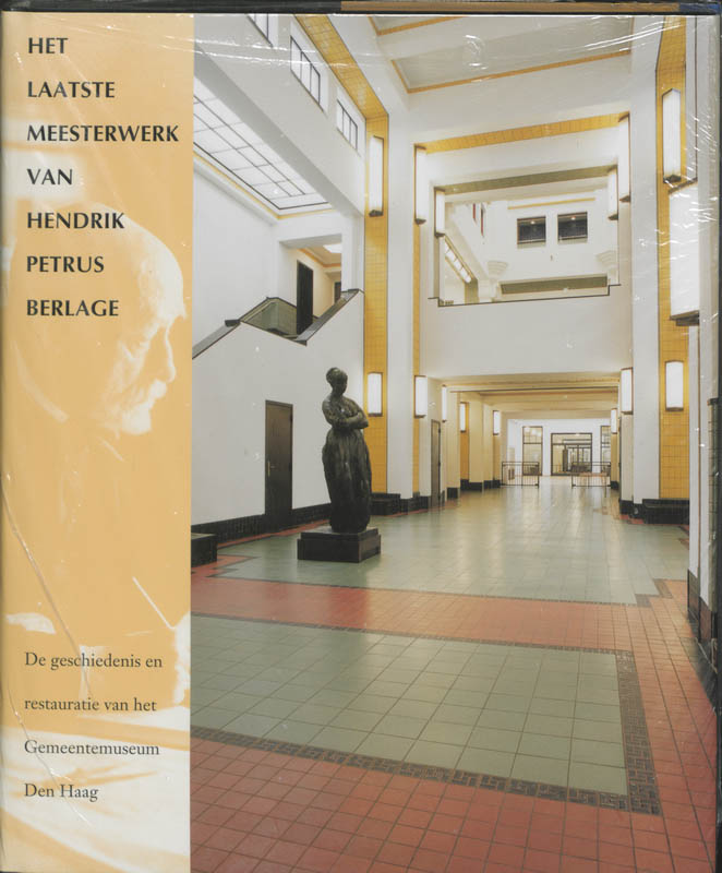 Omslag van Het laatste meesterwerk van Hendrik Petrus Berlage