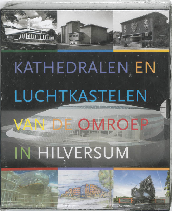 Omslag van Kathedralen en luchtkastelen van de omroep in Hilversum