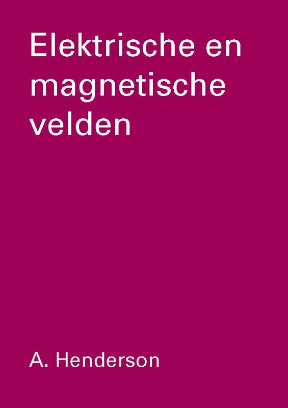 Omslag van Elektrische en magnetische velden