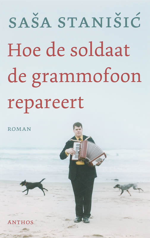 Omslag van Hoe de soldaat de grammofoon repareert