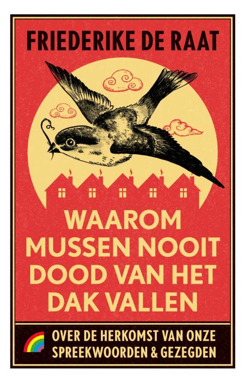 Omslag van Waarom mussen nooit dood van het dak vallen