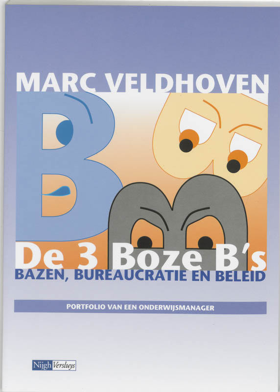 Omslag van De 3 Boze B's