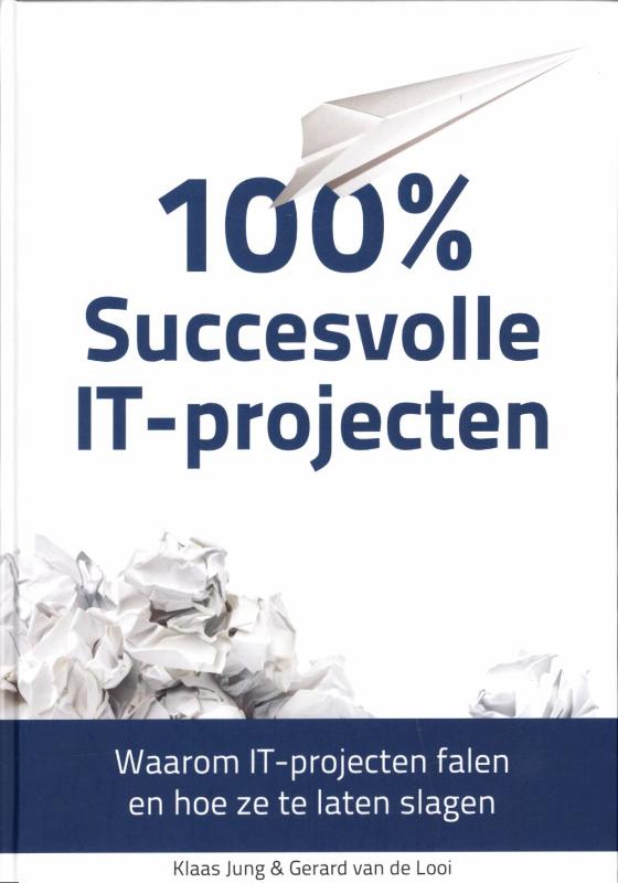 Omslag van 100% succesvolle IT-projecten