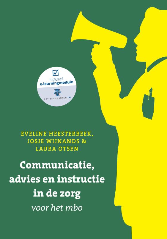 Omslag van Communicatie, advies en instructie in de zorg voor het mbo met datzaljeleren.nl
