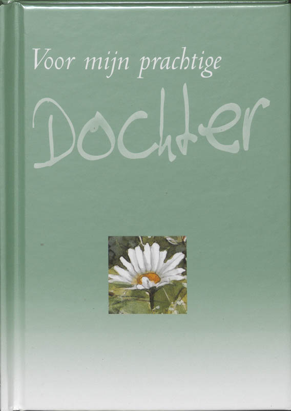 Omslag van Voor mijn prachtige dochter