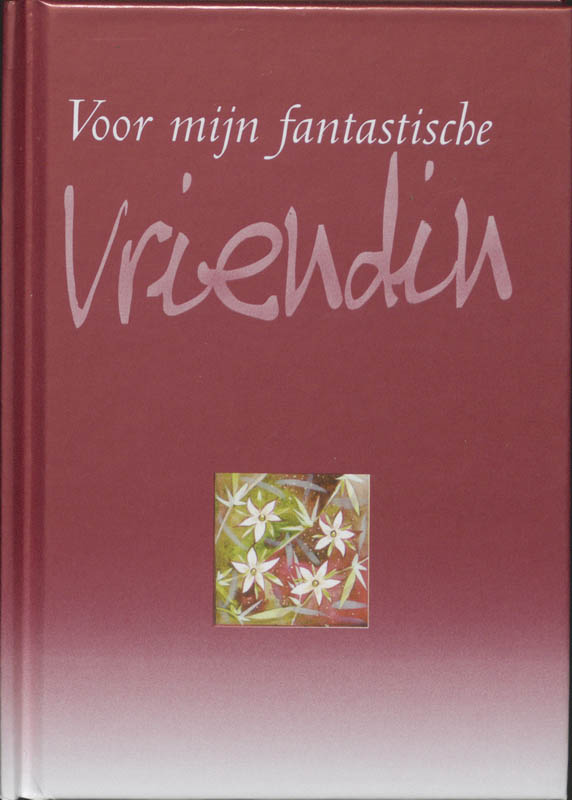 Omslag van Voor mijn fantastische vriendin