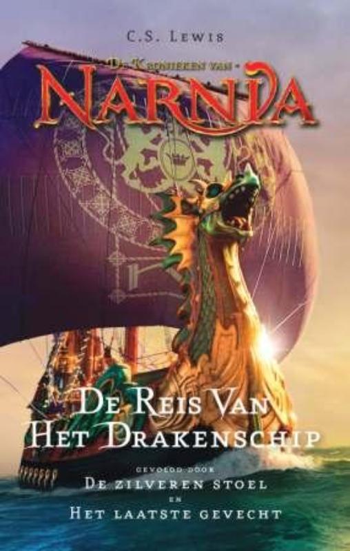 Omslag van De reis van het drakenschip; de zilveren stoel; het laatste gevecht