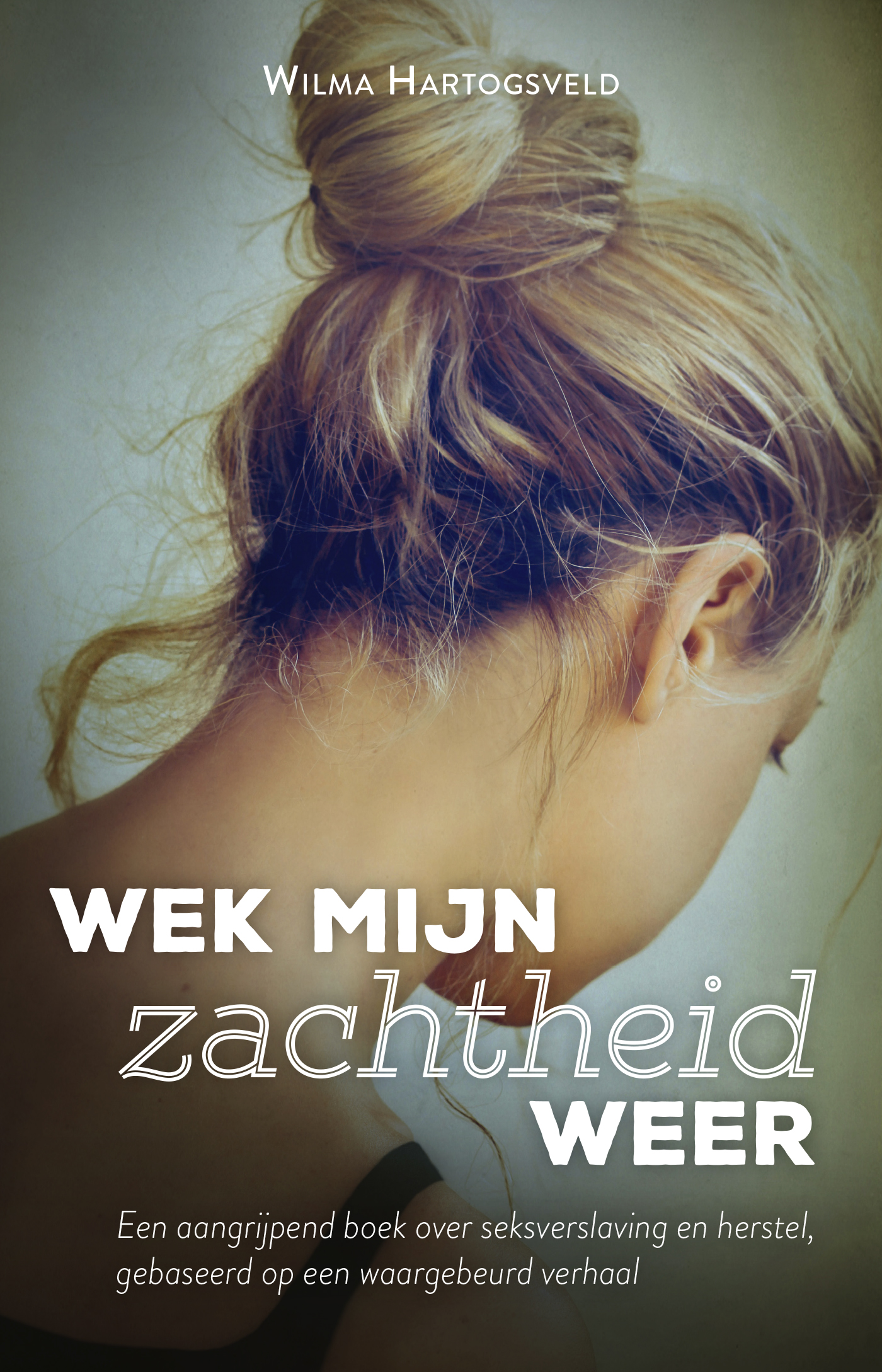 Omslag van Wek mijn zachtheid weer